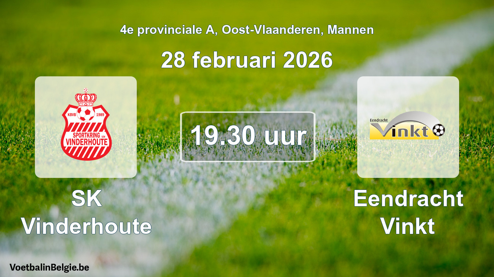 Scheduled match men football: SK Vinderhoute - Eendracht Vinkt (28 February 2026)