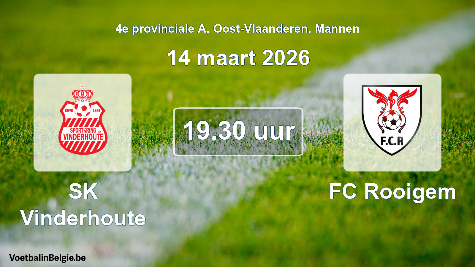 Scheduled match men football: SK Vinderhoute - FC Rooigem (14 March 2026)