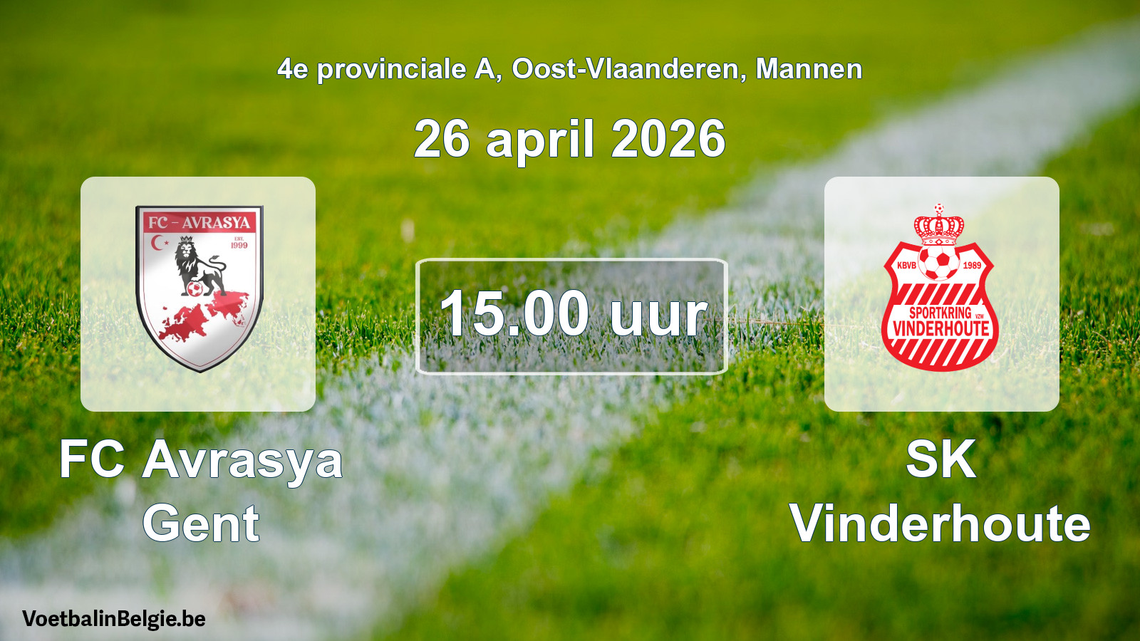 Scheduled match men football: FC Avrasya Gent - SK Vinderhoute (26 April 2026)