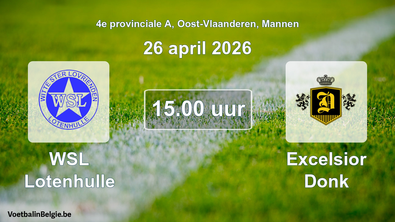 Scheduled match men football: WSL Lotenhulle - Excelsior Donk (26 April 2026)