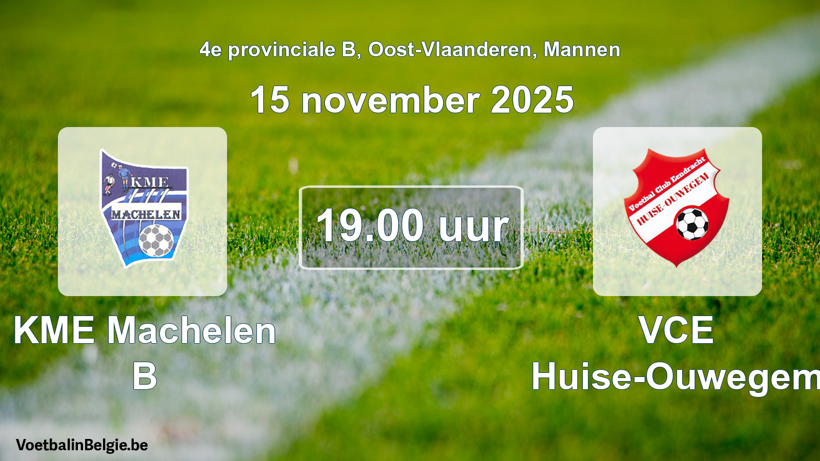 Scheduled match men football: KME Machelen B - VCE Huise-Ouwegem (15 November 2025)