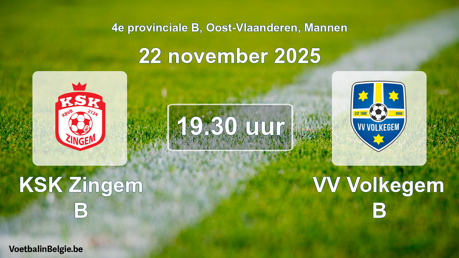 Scheduled match men football: KSK Zingem B - VV Volkegem B (22 November 2025)