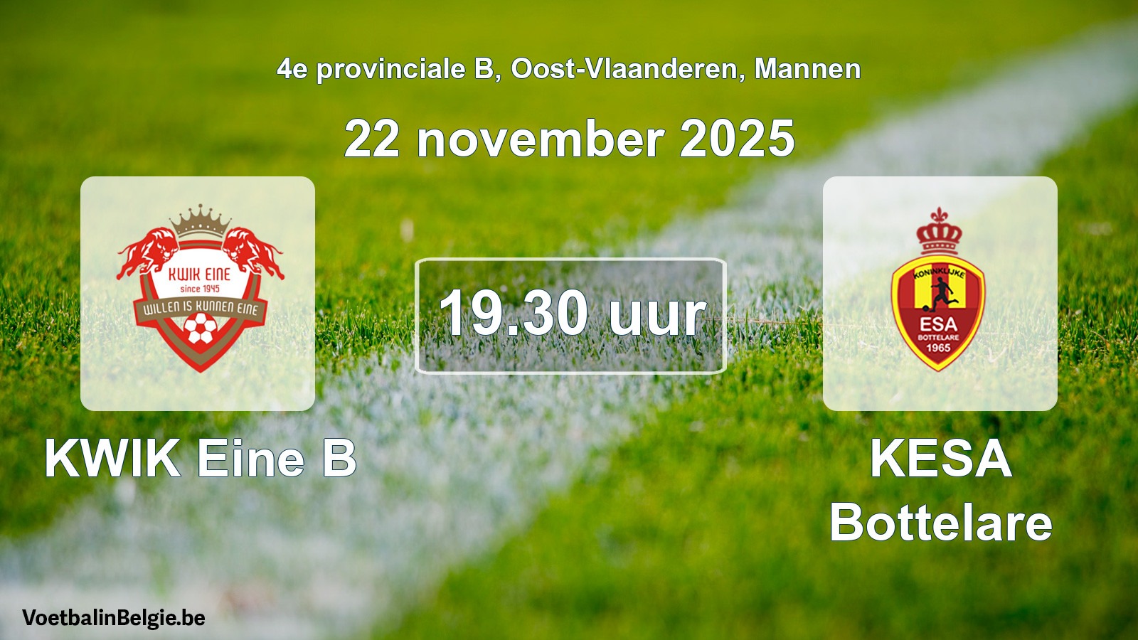 Scheduled match men football: KWIK Eine B - KESA Bottelare (22 November 2025)