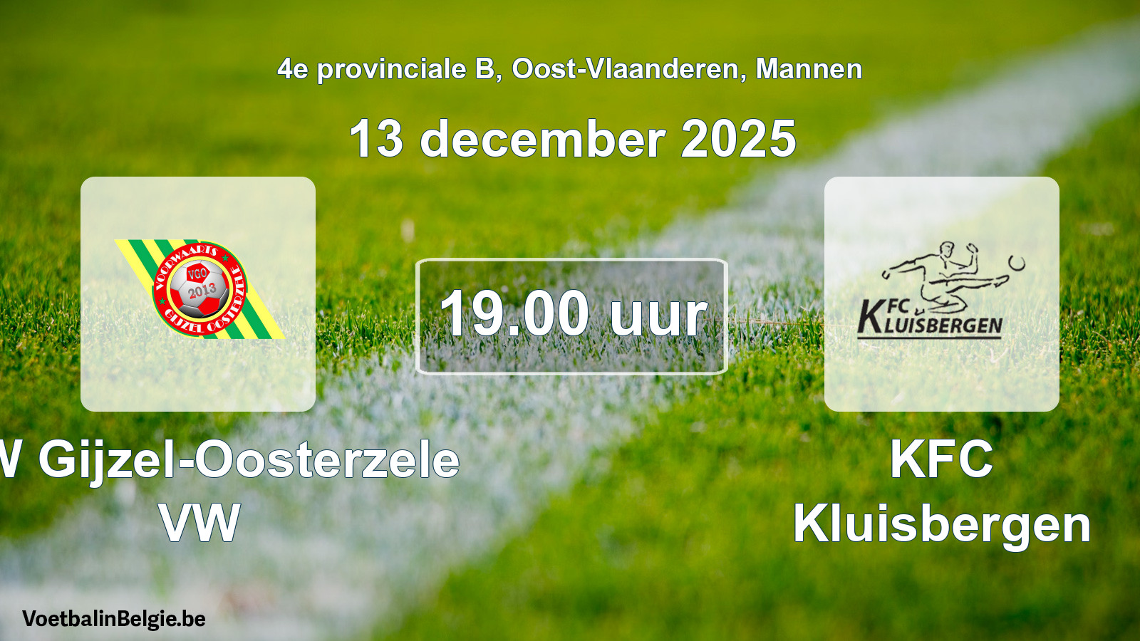 Scheduled match men football: VW Gijzel-Oosterzele VW - KFC Kluisbergen (13 December 2025)