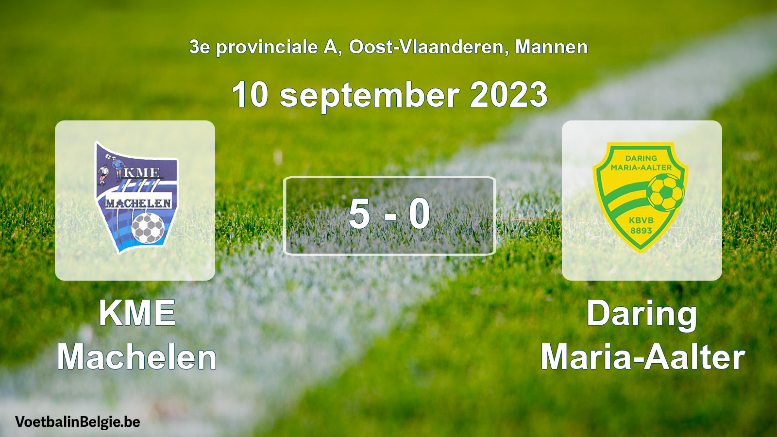 Gespeelde wedstrijd mannenvoetbal: KME Machelen - Daring Maria-Aalter 5 - 0 (10 september 2023)