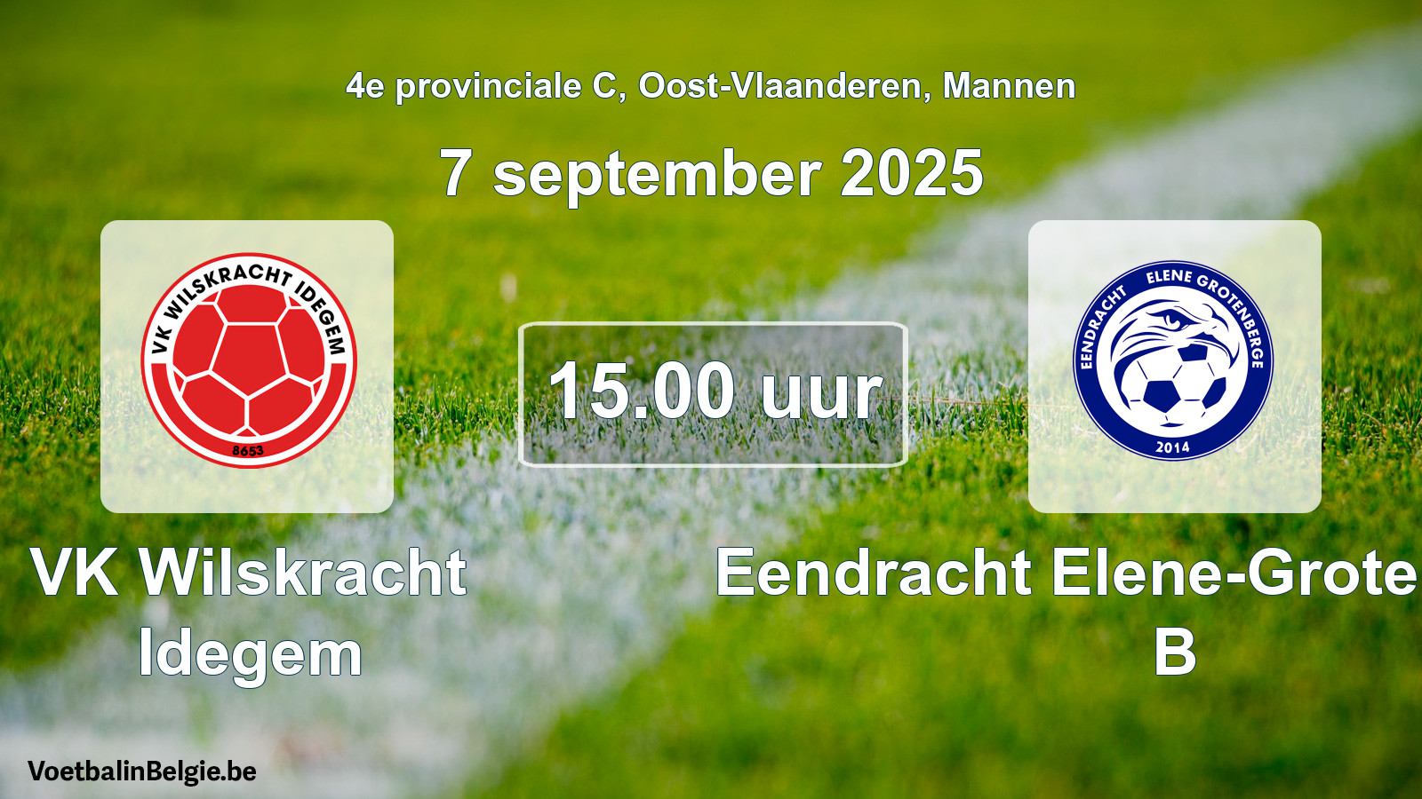 Scheduled match men football: VK Wilskracht Idegem - Eendracht Elene-Grotenberge B (7 September 2025)