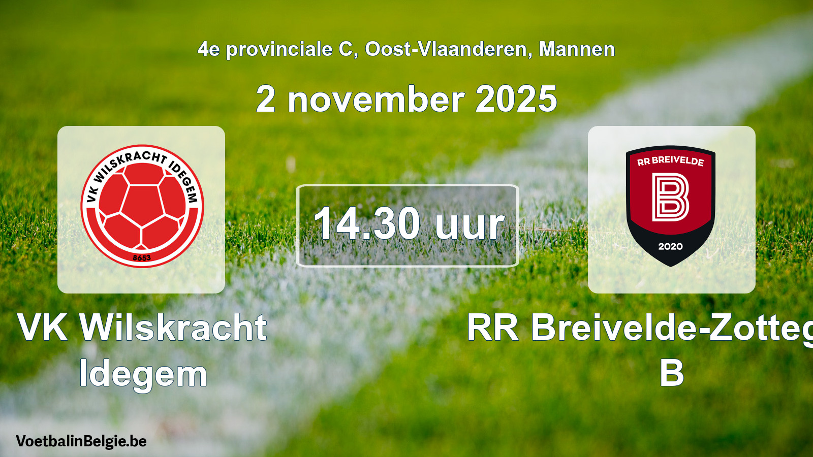 Scheduled match men football: VK Wilskracht Idegem - RR Breivelde-Zottegem B (2 November 2025)