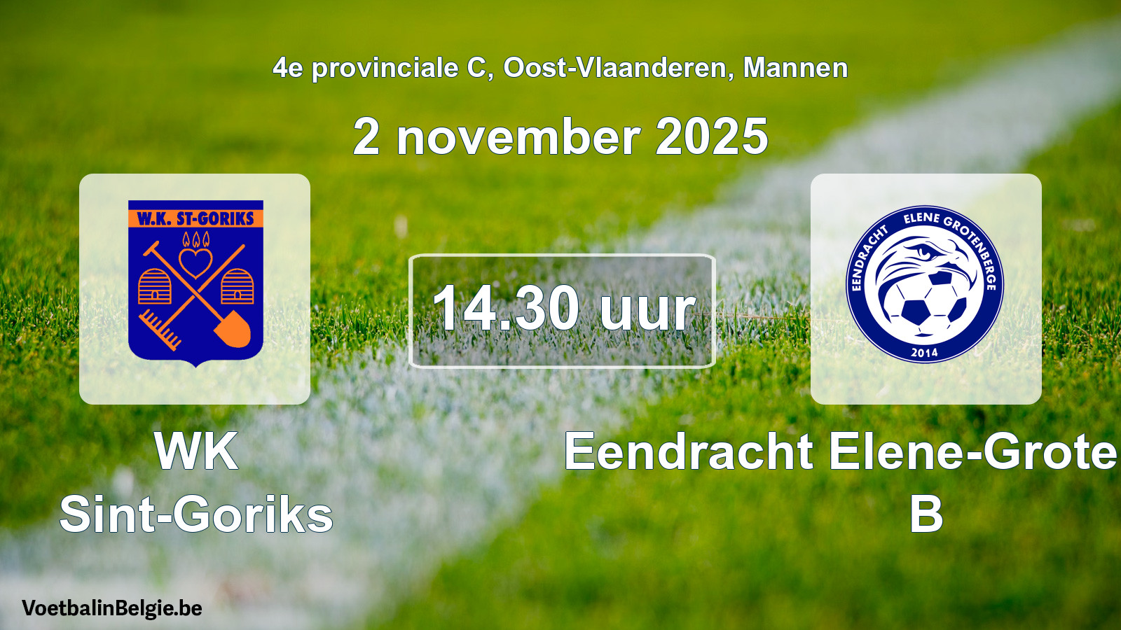Scheduled match men football: WK Sint-Goriks - Eendracht Elene-Grotenberge B (2 November 2025)