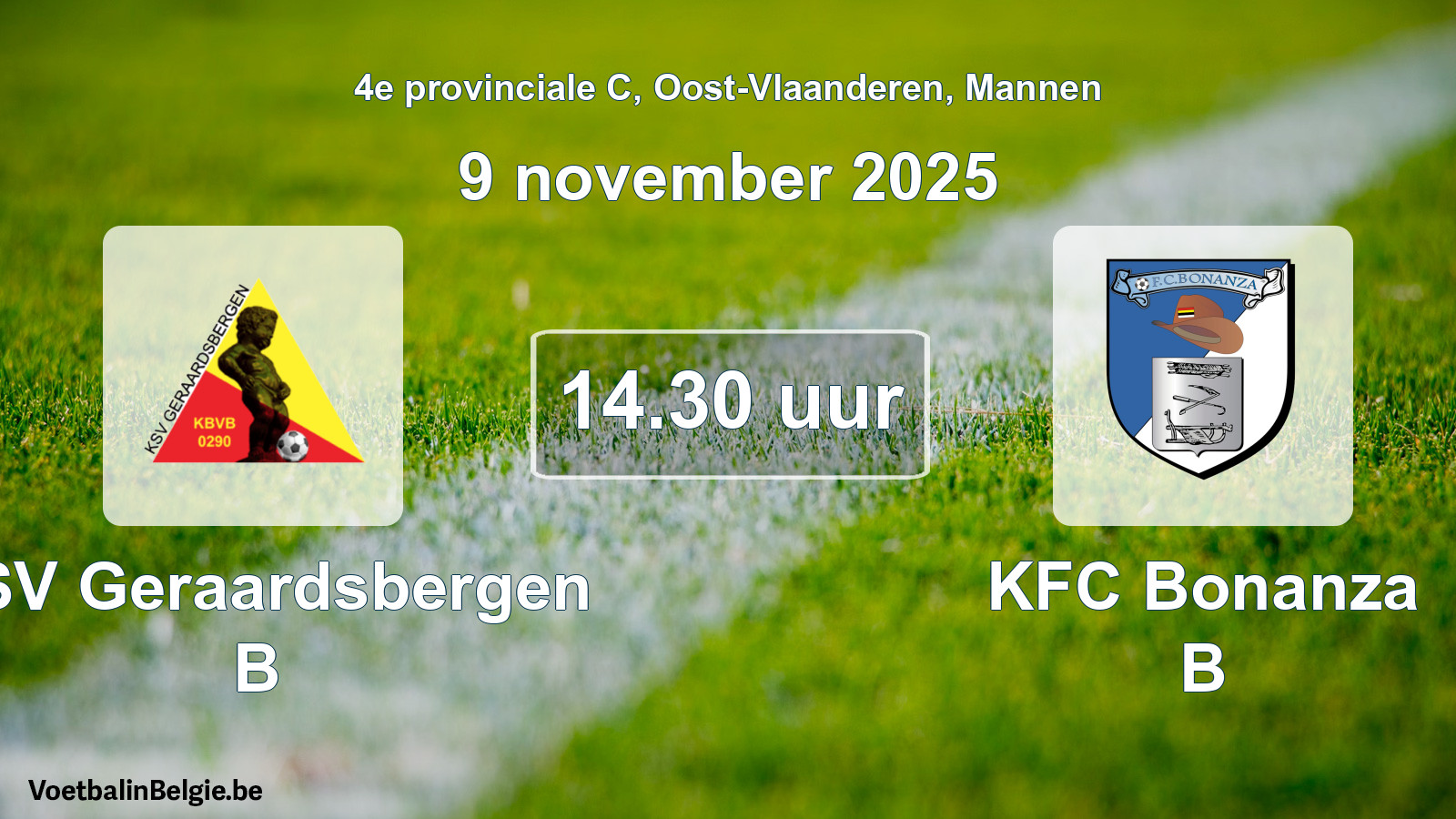 Scheduled match men football: KSV Geraardsbergen B - KFC Bonanza B (9 November 2025)