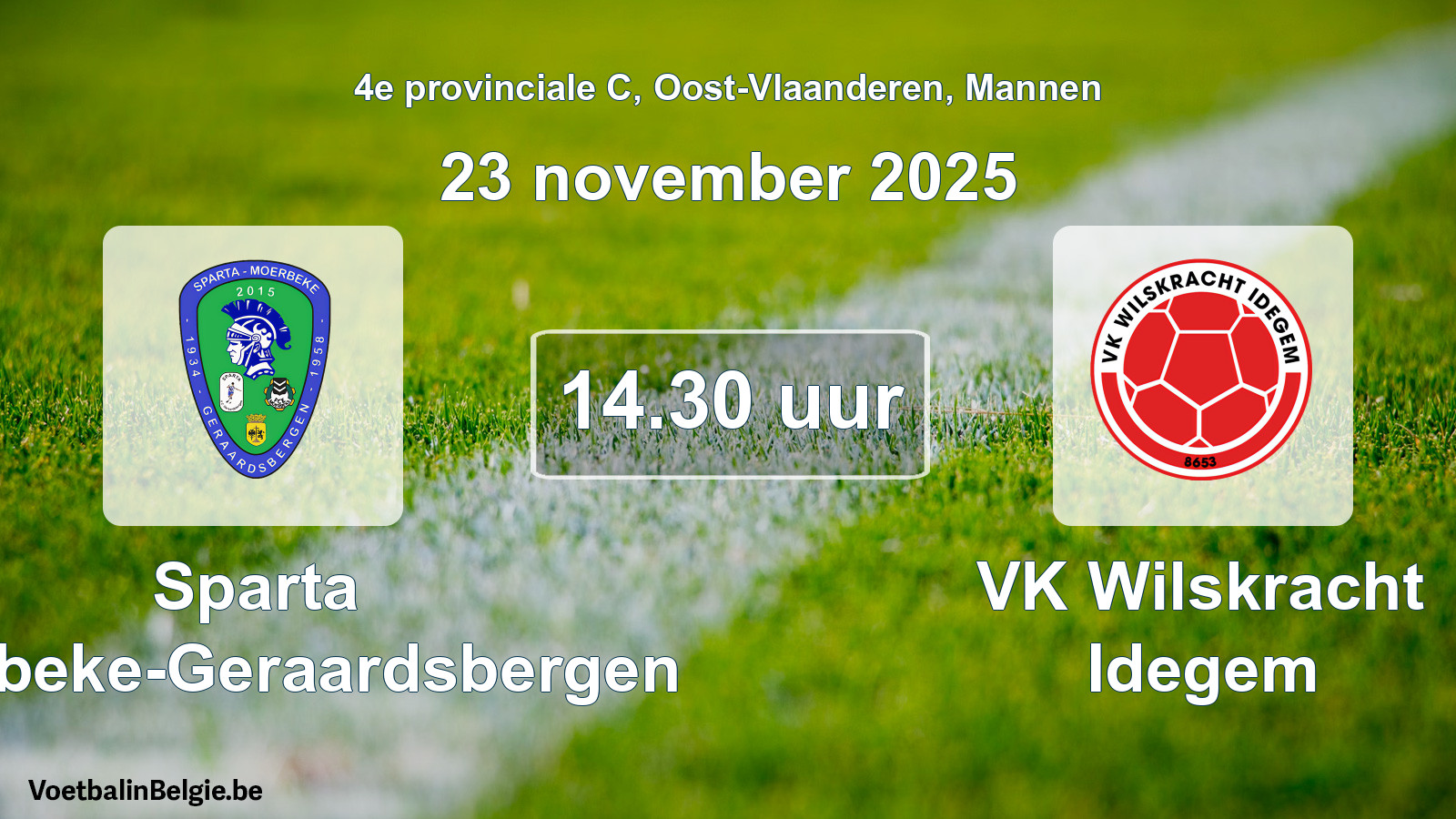 Scheduled match men football: Sparta Moerbeke-Geraardsbergen - VK Wilskracht Idegem (23 November 2025)