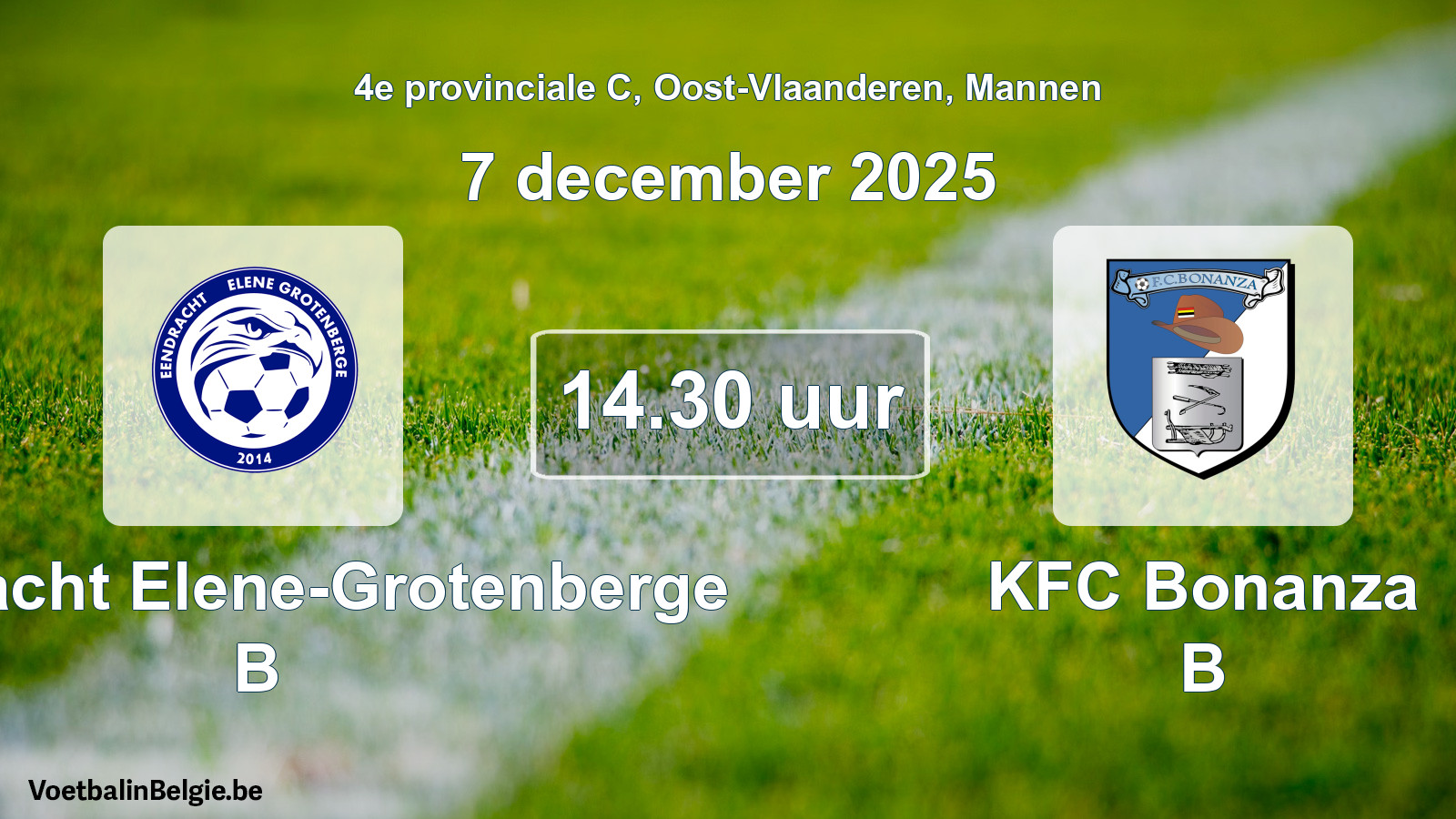 Geplantes Spiel männer-Fußball: Eendracht Elene-Grotenberge B - KFC Bonanza B (7 Dezember 2025)