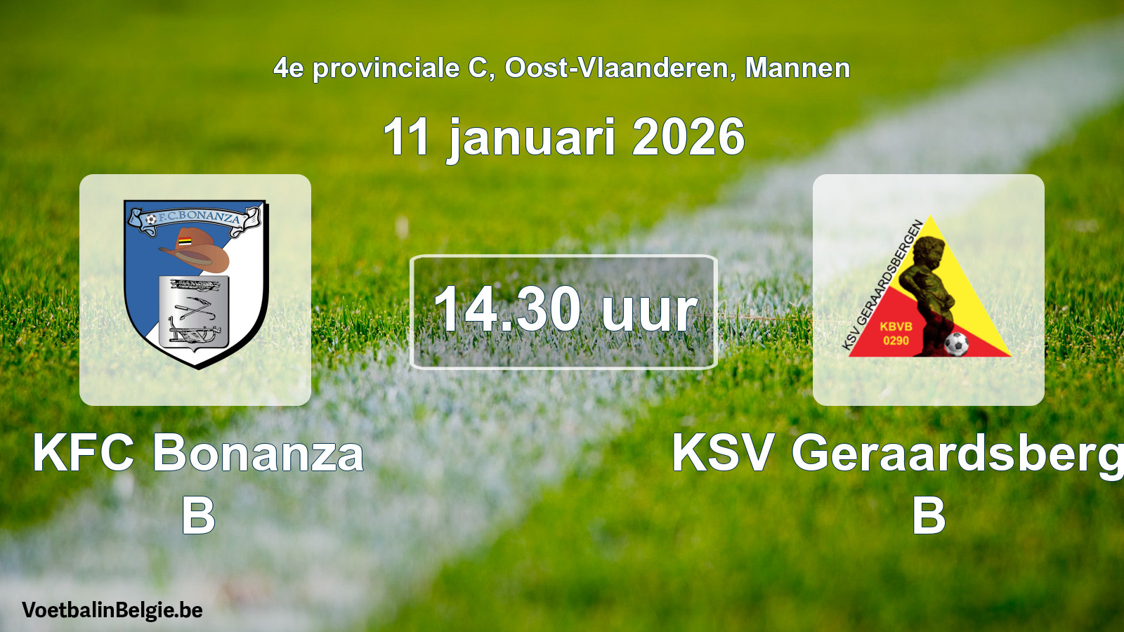 Scheduled match men football: KFC Bonanza B - KSV Geraardsbergen B (11 January 2026)