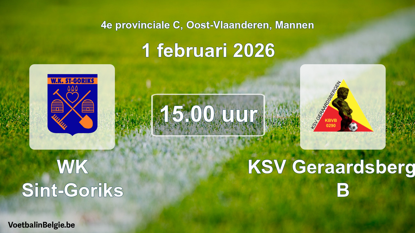 Scheduled match men football: WK Sint-Goriks - KSV Geraardsbergen B (1 February 2026)