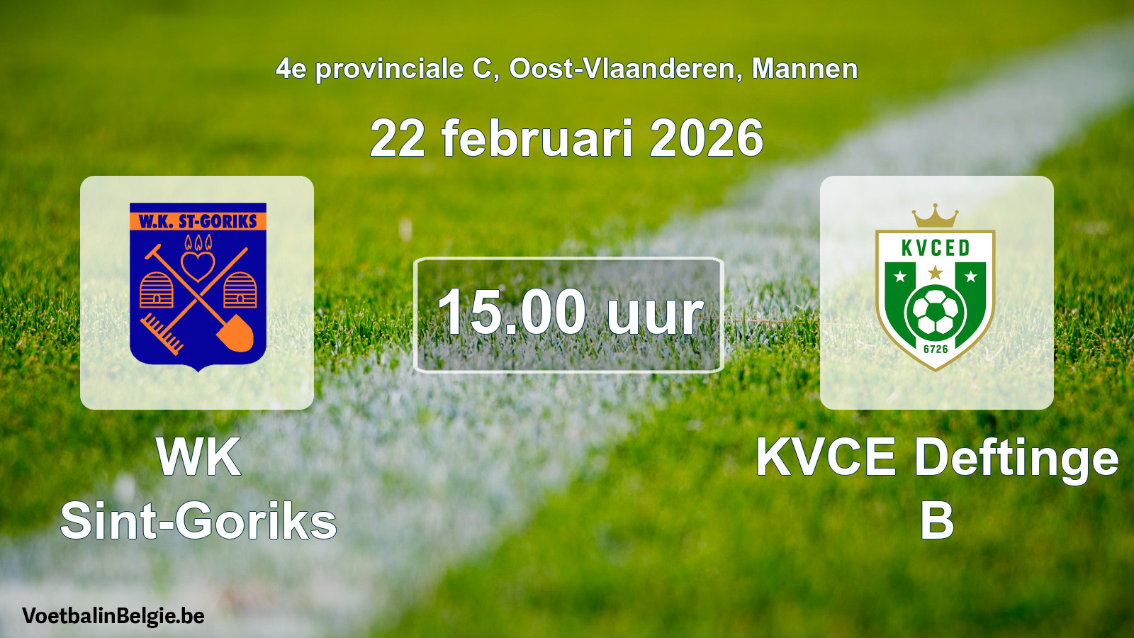 Scheduled match men football: WK Sint-Goriks - KVCE Deftinge B (22 February 2026)