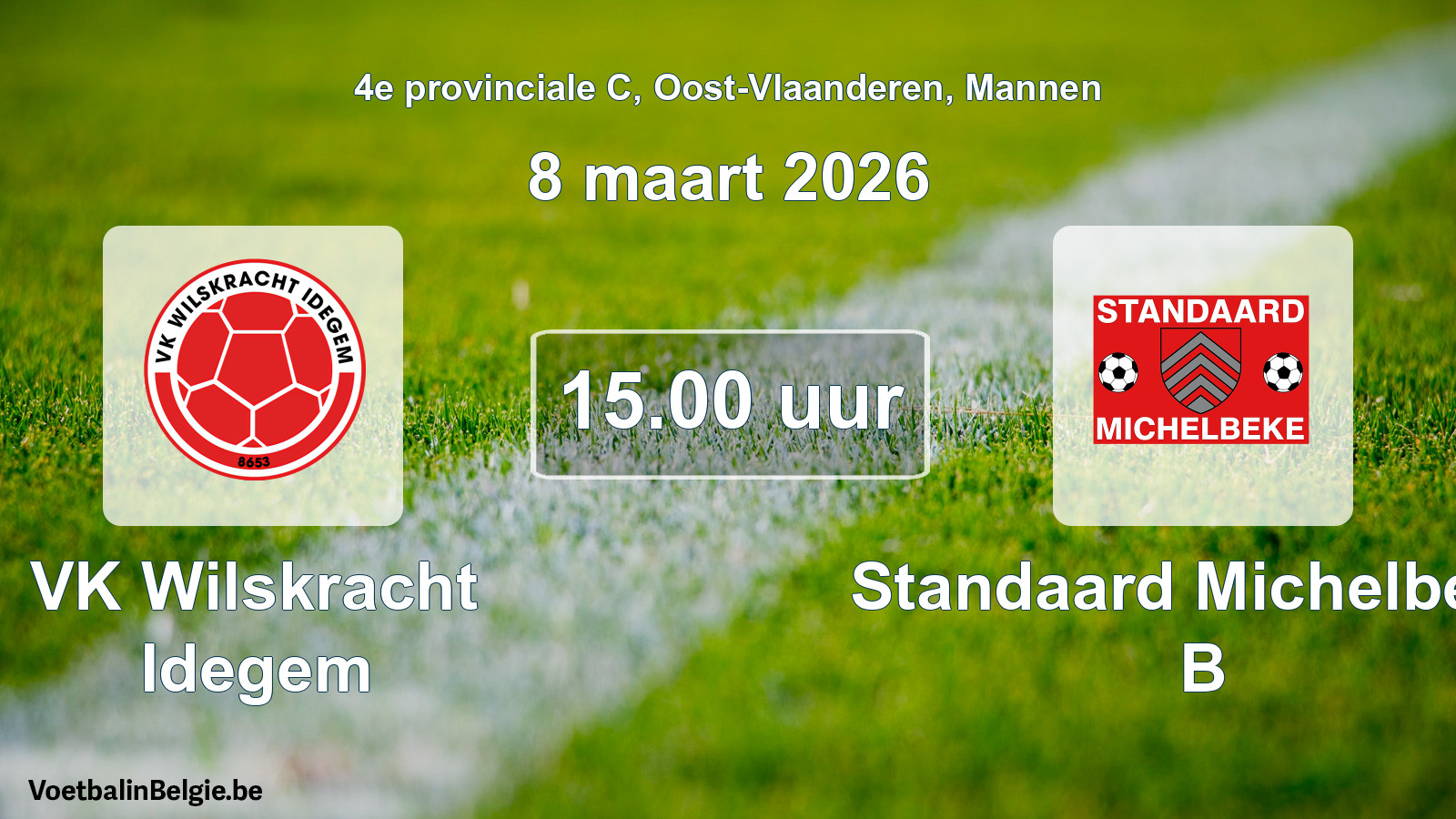 Scheduled match men football: VK Wilskracht Idegem - Standaard Michelbeke B (8 March 2026)