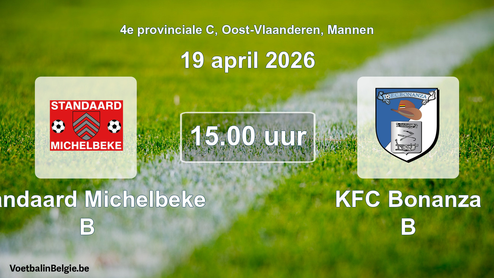 Scheduled match men football: Standaard Michelbeke B - KFC Bonanza B (19 April 2026)