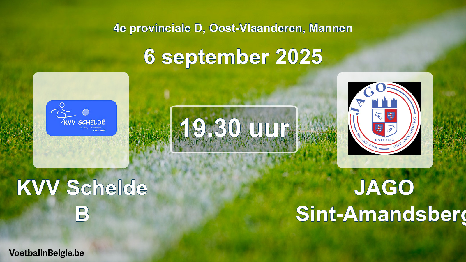 Scheduled match men football: KVV Schelde B - JAGO Sint-Amandsberg (6 September 2025)