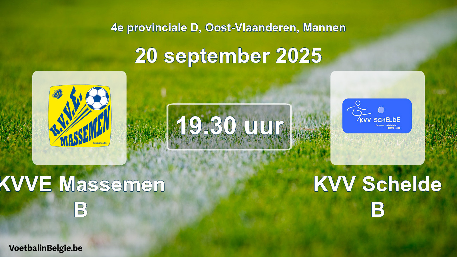 Scheduled match men football: KVVE Massemen B - KVV Schelde B (20 September 2025)