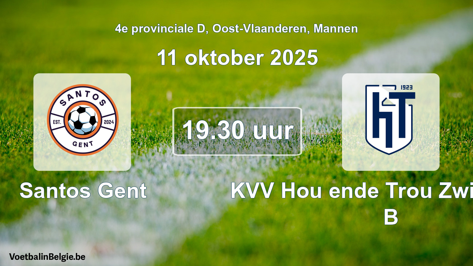 Scheduled match men football: Santos Gent - KVV Hou ende Trou Zwijnaarde B (11 October 2025)