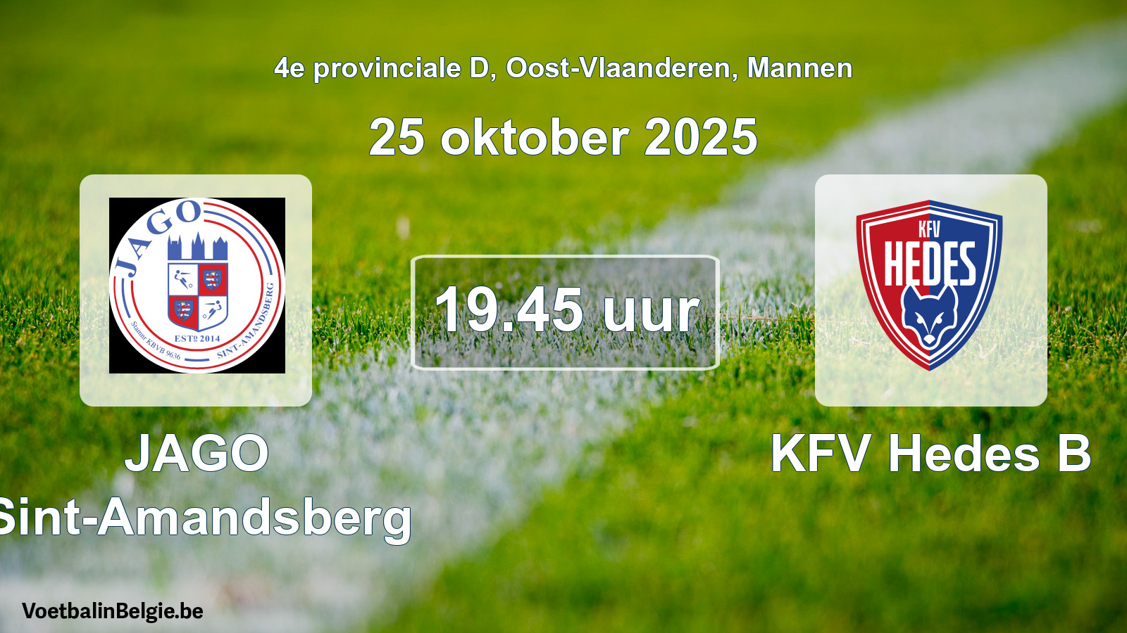 Scheduled match men football: JAGO Sint-Amandsberg - KFV Hedes B (25 October 2025)