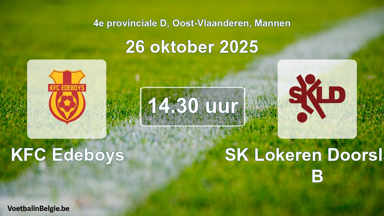 Scheduled match men football: KFC Edeboys - SK Lokeren Doorslaar B (26 October 2025)