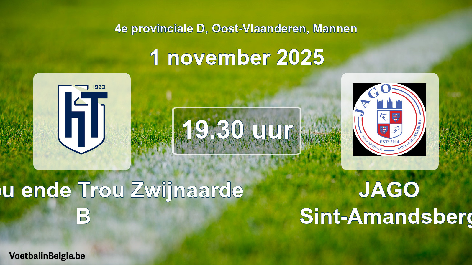 Scheduled match men football: KVV Hou ende Trou Zwijnaarde B - JAGO Sint-Amandsberg (1 November 2025)