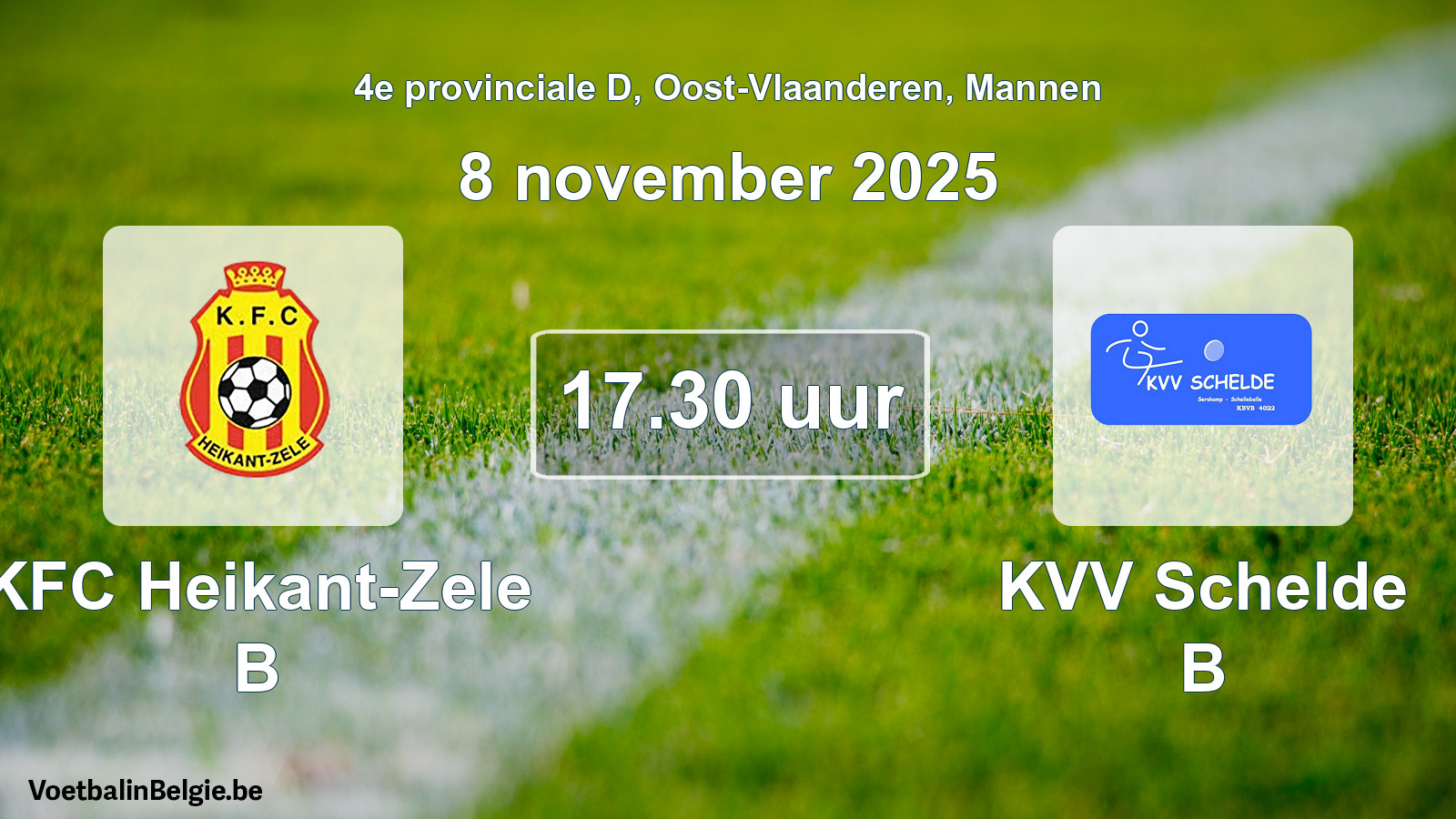 Scheduled match men football: KFC Heikant-Zele B - KVV Schelde B (8 November 2025)
