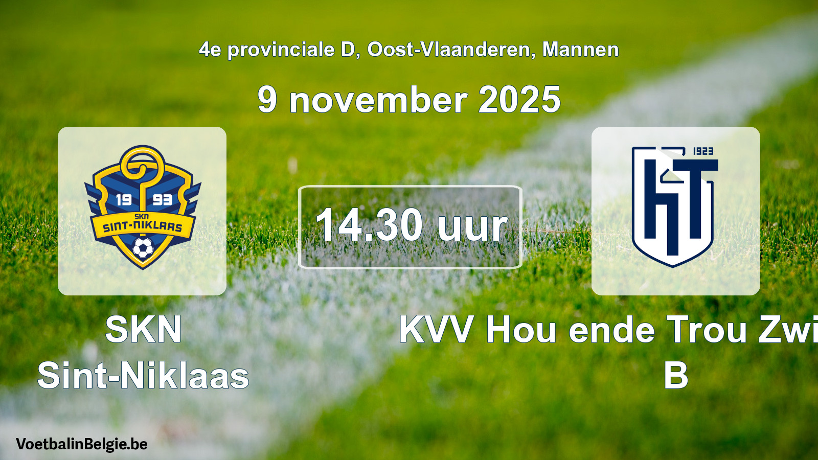 Scheduled match men football: SKN Sint-Niklaas - KVV Hou ende Trou Zwijnaarde B (9 November 2025)