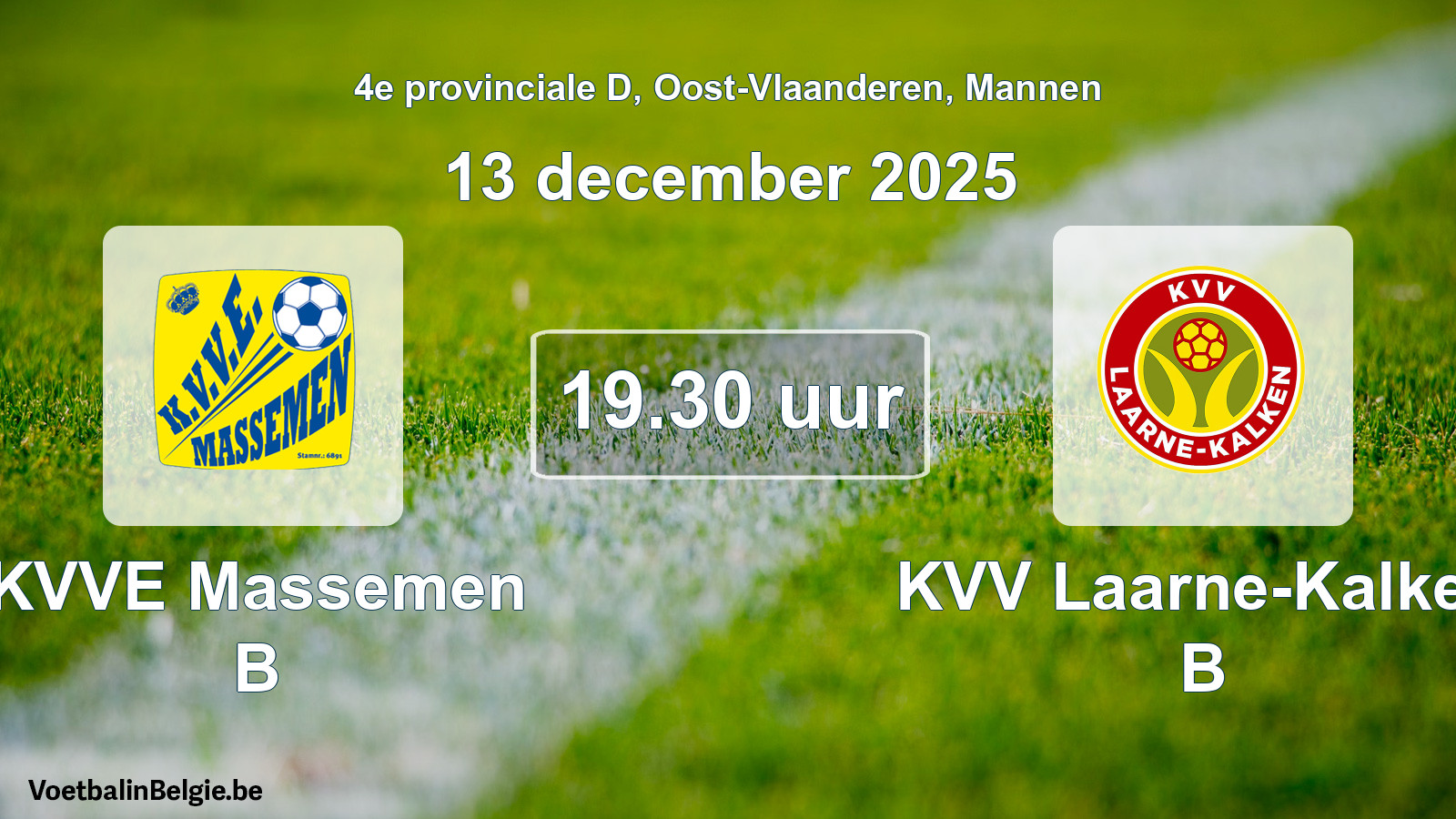 Geplande wedstrijd mannenvoetbal: KVVE Massemen B - KVV Laarne-Kalken B (13 december 2025)