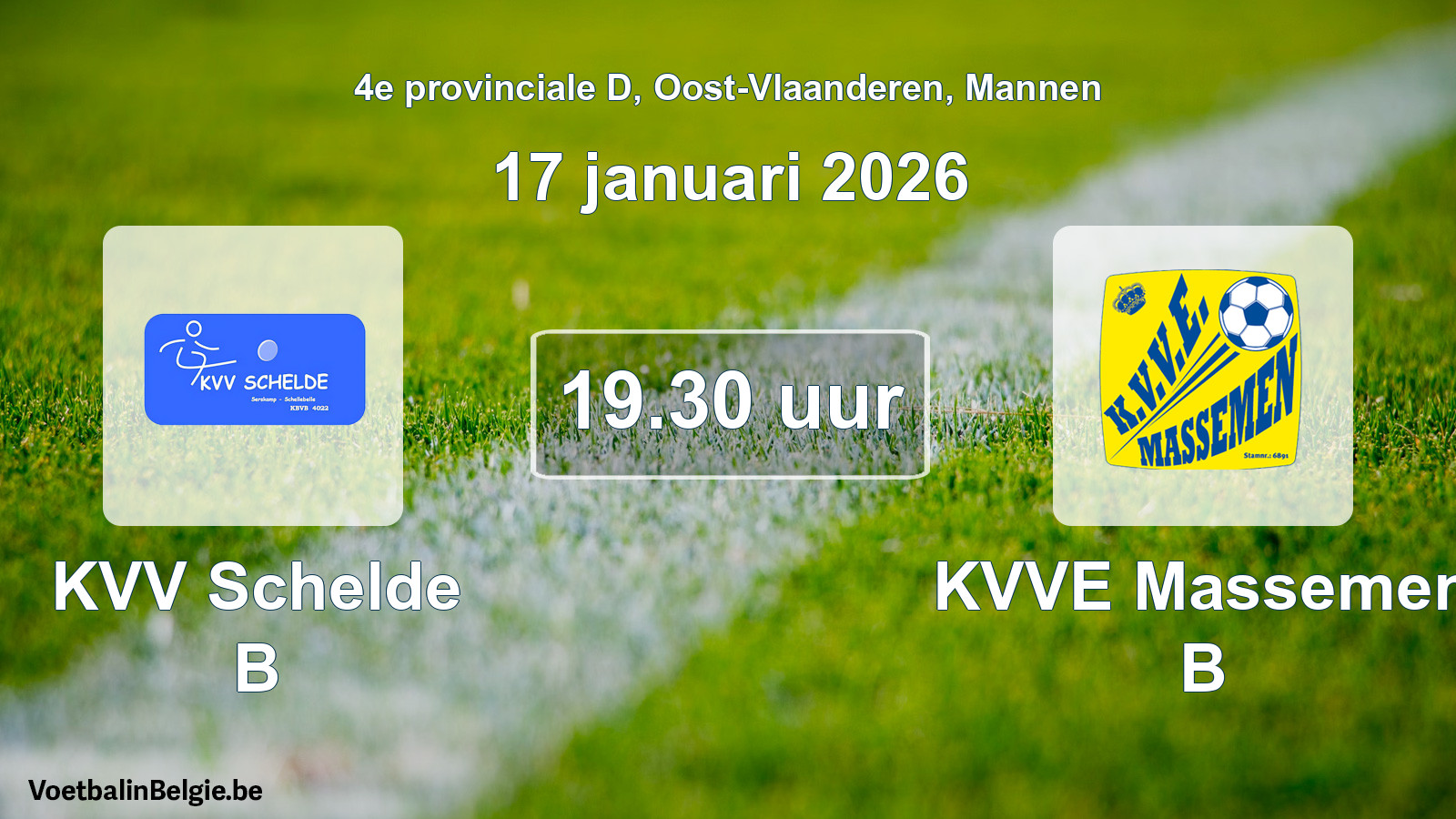 Scheduled match men football: KVV Schelde B - KVVE Massemen B (17 January 2026)