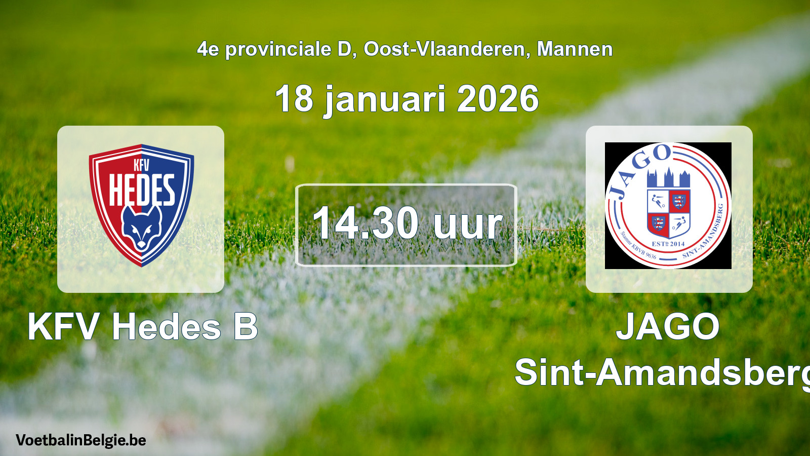 Scheduled match men football: KFV Hedes B - JAGO Sint-Amandsberg (18 January 2026)