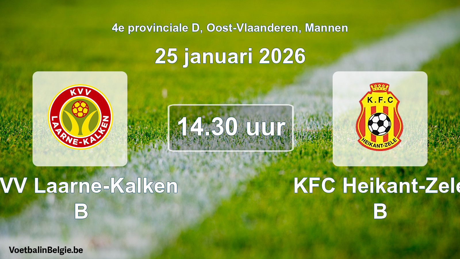 Scheduled match men football: KVV Laarne-Kalken B - KFC Heikant-Zele B (25 January 2026)