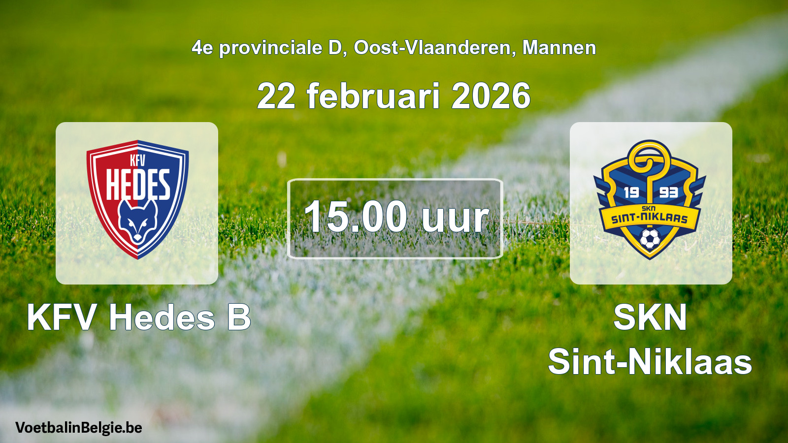 Geplande wedstrijd mannenvoetbal: KFV Hedes B - SKN Sint-Niklaas (22 februari 2026)