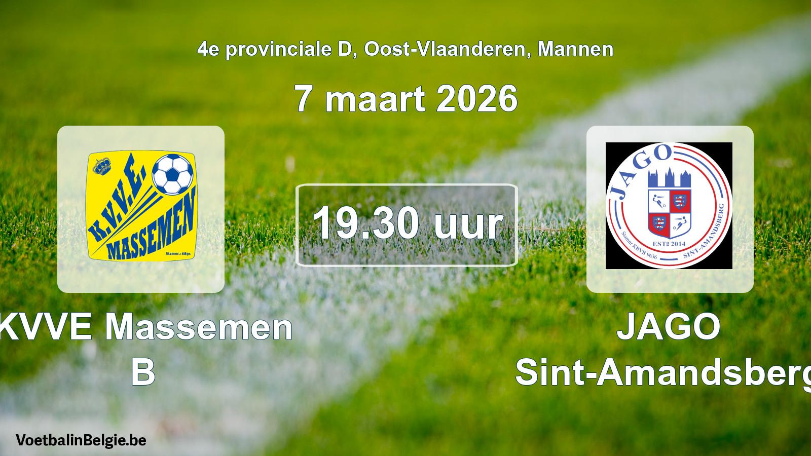 Scheduled match men football: KVVE Massemen B - JAGO Sint-Amandsberg (7 March 2026)
