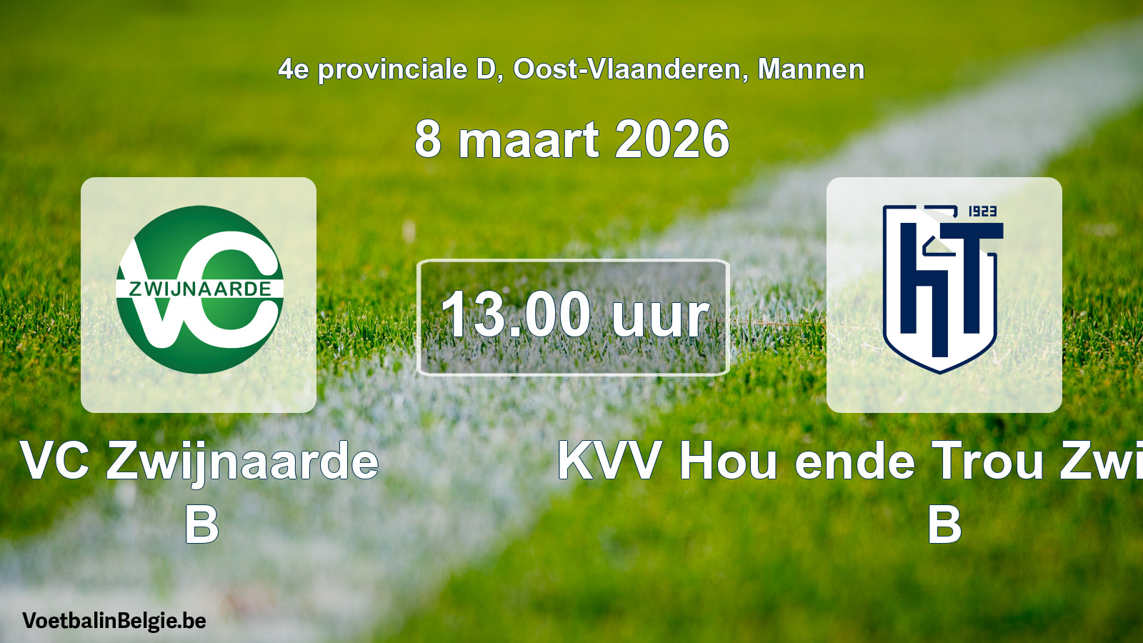 Scheduled match men football: VC Zwijnaarde B - KVV Hou ende Trou Zwijnaarde B (8 March 2026)