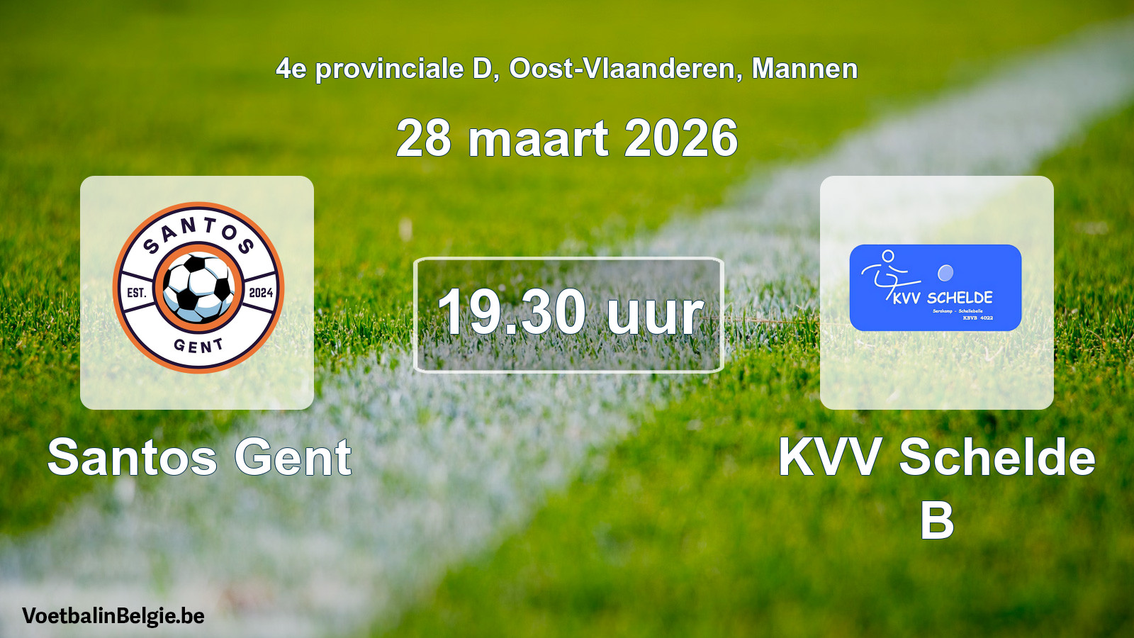 Scheduled match men football: Santos Gent - KVV Schelde B (28 March 2026)