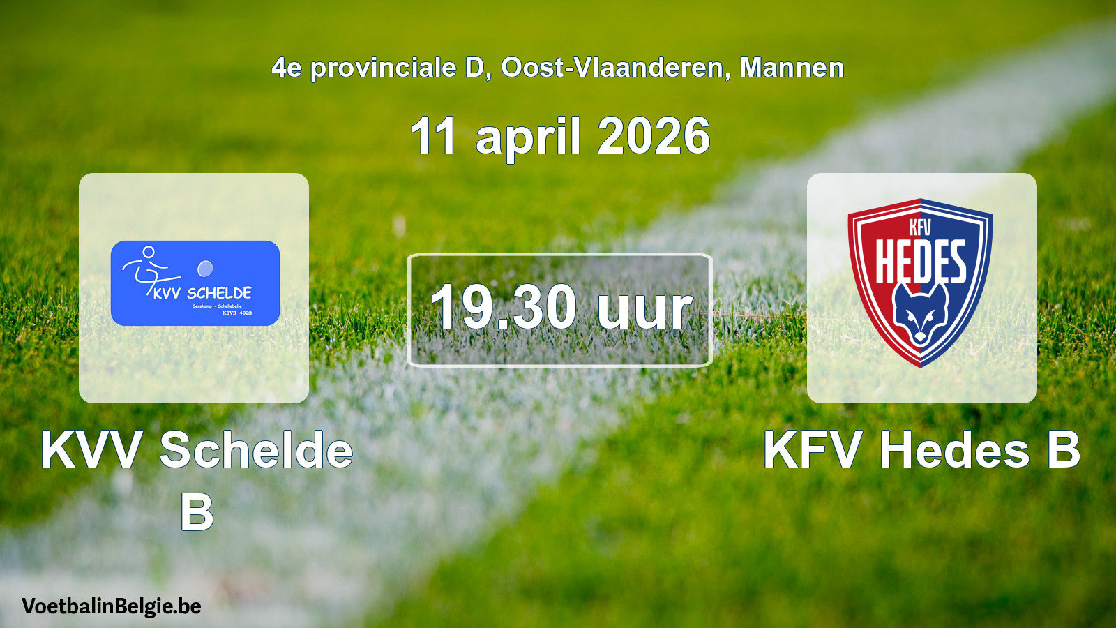 Scheduled match men football: KVV Schelde B - KFV Hedes B (11 April 2026)