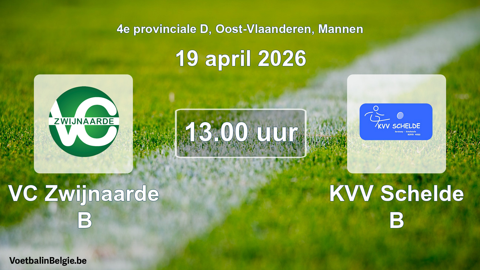 Scheduled match men football: VC Zwijnaarde B - KVV Schelde B (19 April 2026)