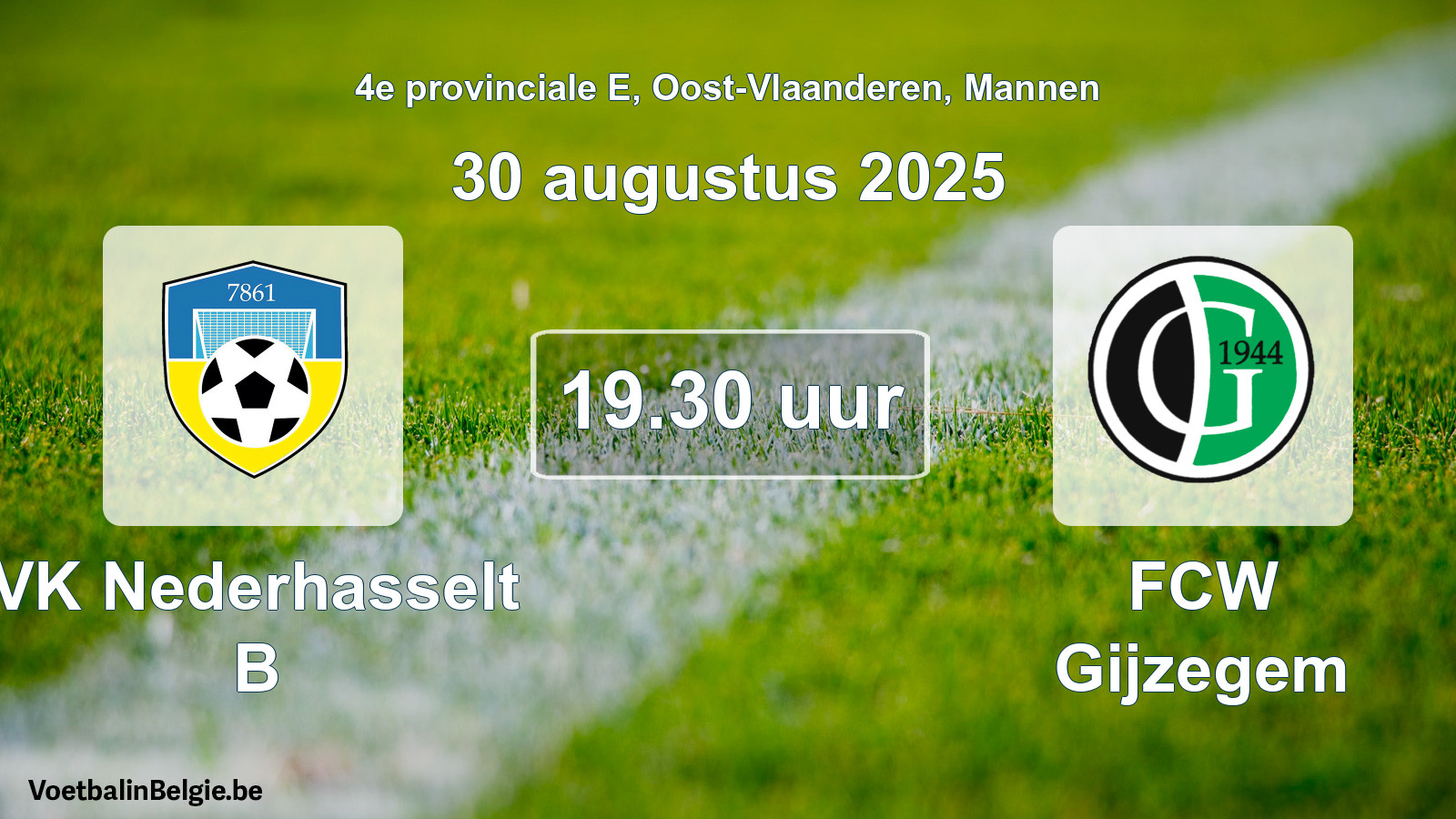 Scheduled match men football: VK Nederhasselt B - FCW Gijzegem (30 August 2025)