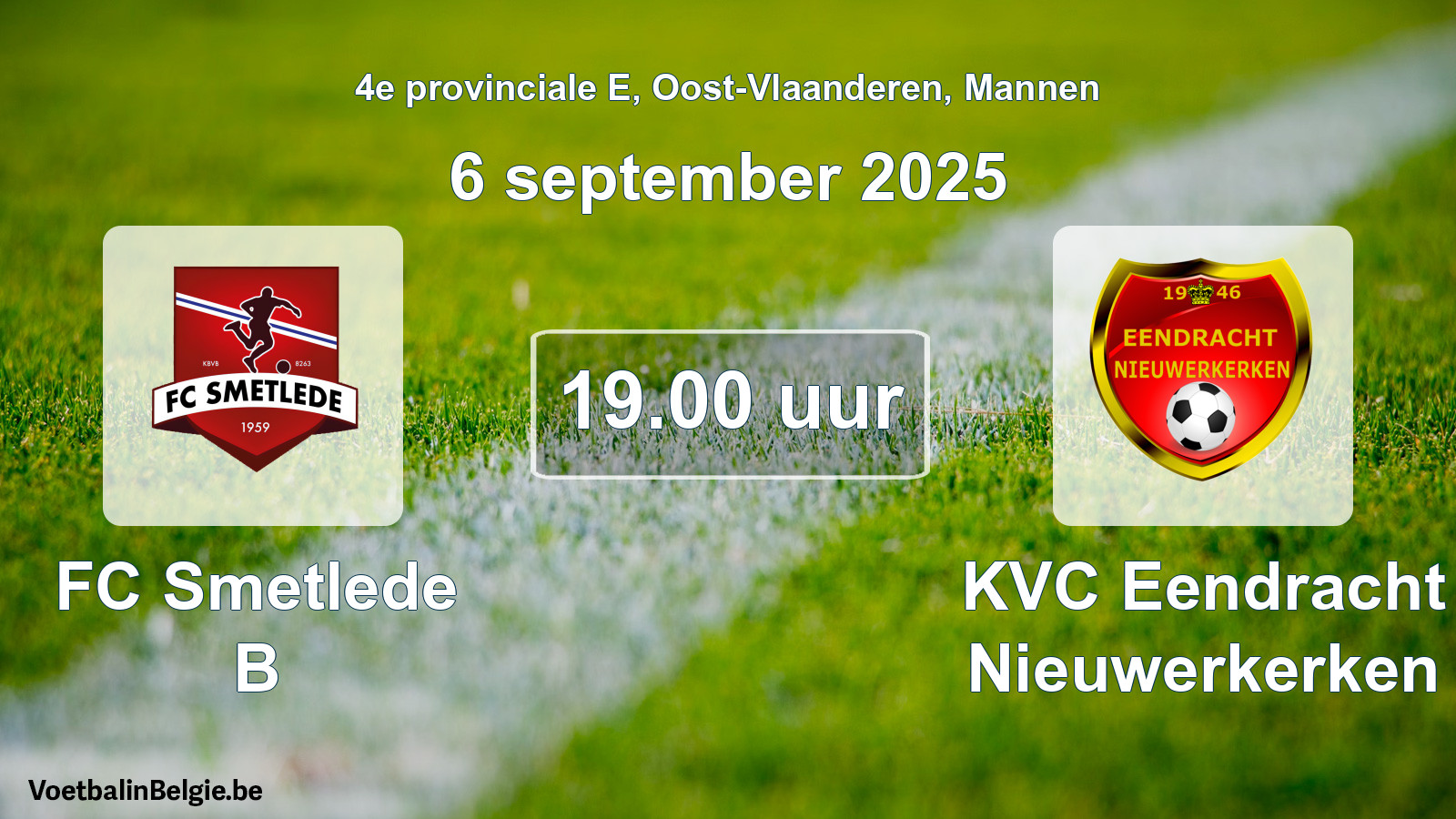 Scheduled match men football: FC Smetlede B - KVC Eendracht Nieuwerkerken (6 September 2025)