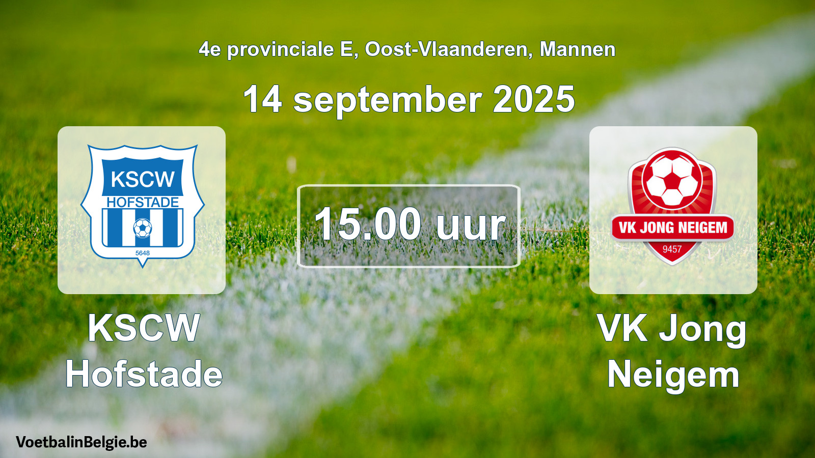 Scheduled match men football: KSCW Hofstade - VK Jong Neigem (14 September 2025)