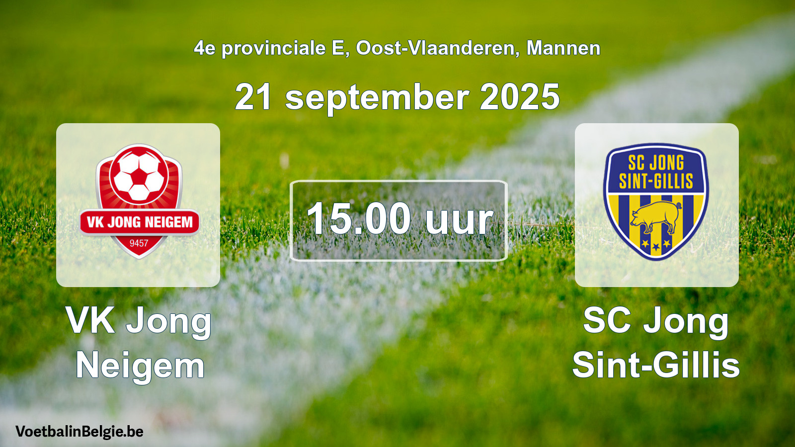 Scheduled match men football: VK Jong Neigem - SC Jong Sint-Gillis (21 September 2025)
