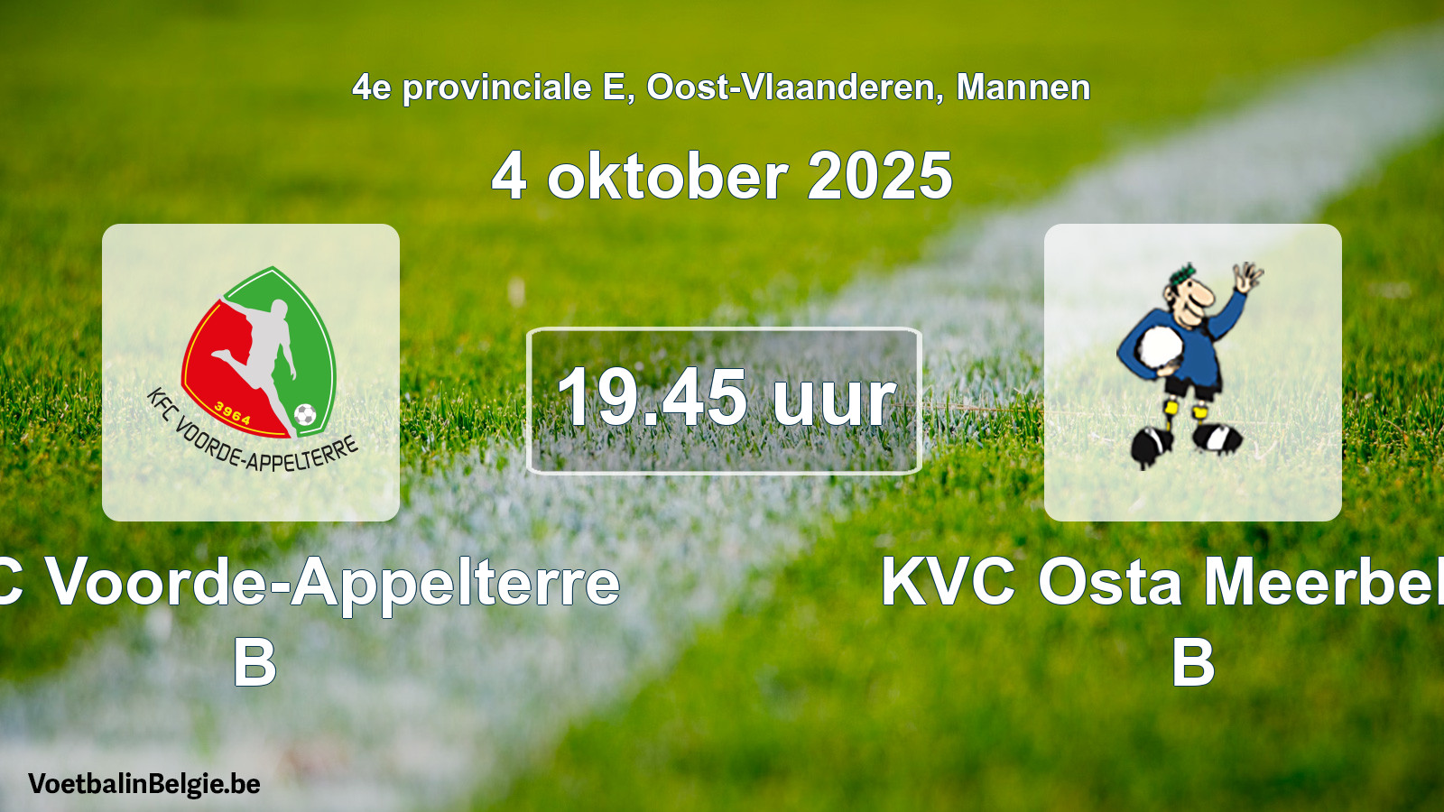 Scheduled match men football: KFC Voorde-Appelterre B - KVC Osta Meerbeke B (4 October 2025)