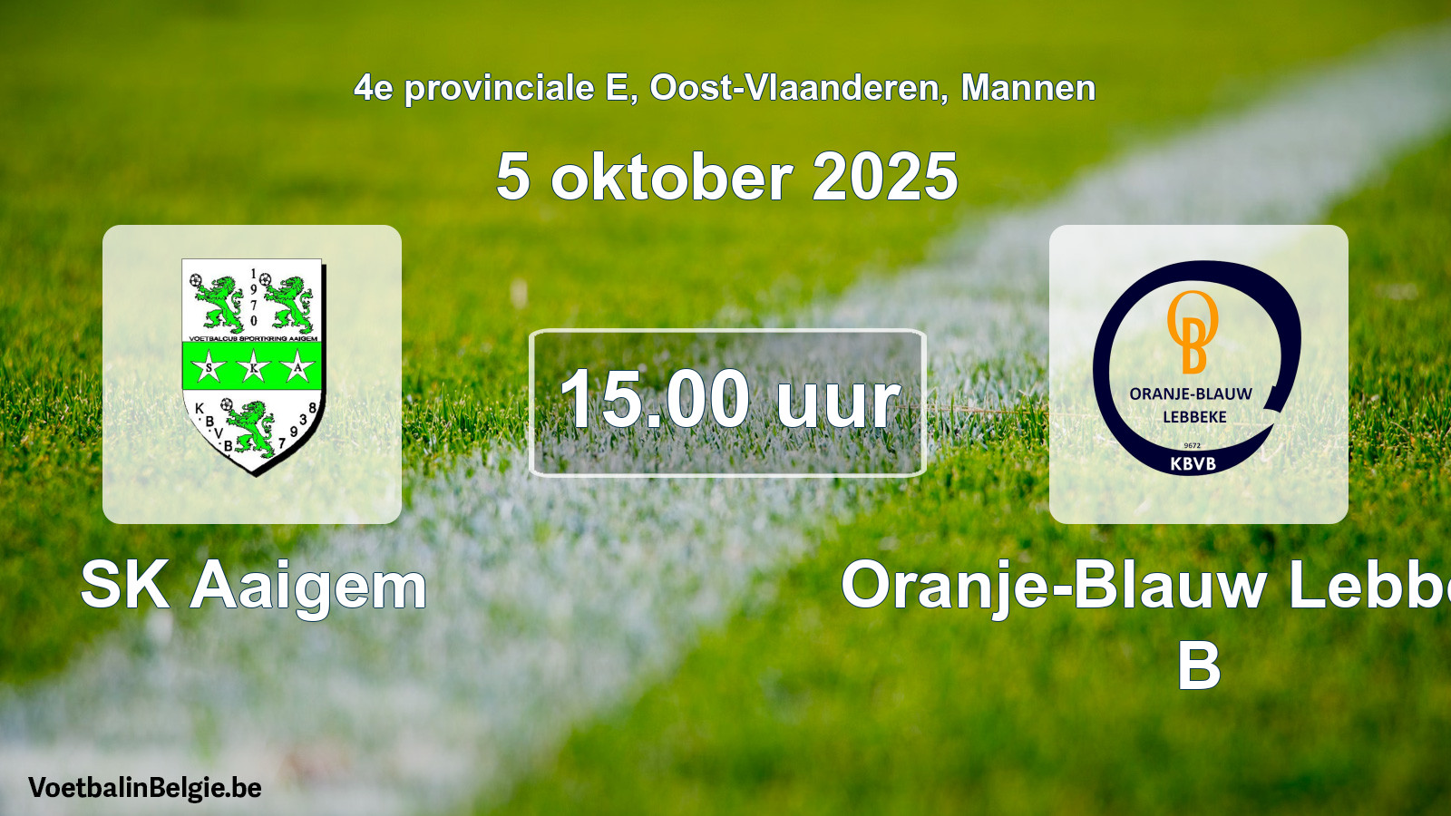 Scheduled match men football: SK Aaigem - Oranje-Blauw Lebbeke B (5 October 2025)