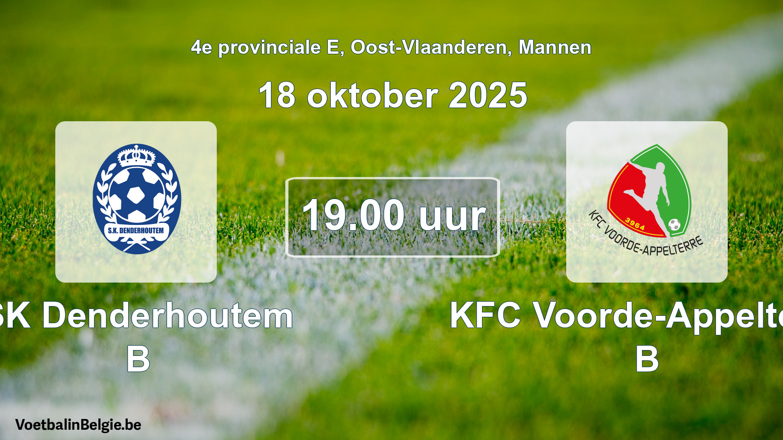 Scheduled match men football: SK Denderhoutem B - KFC Voorde-Appelterre B (18 October 2025)