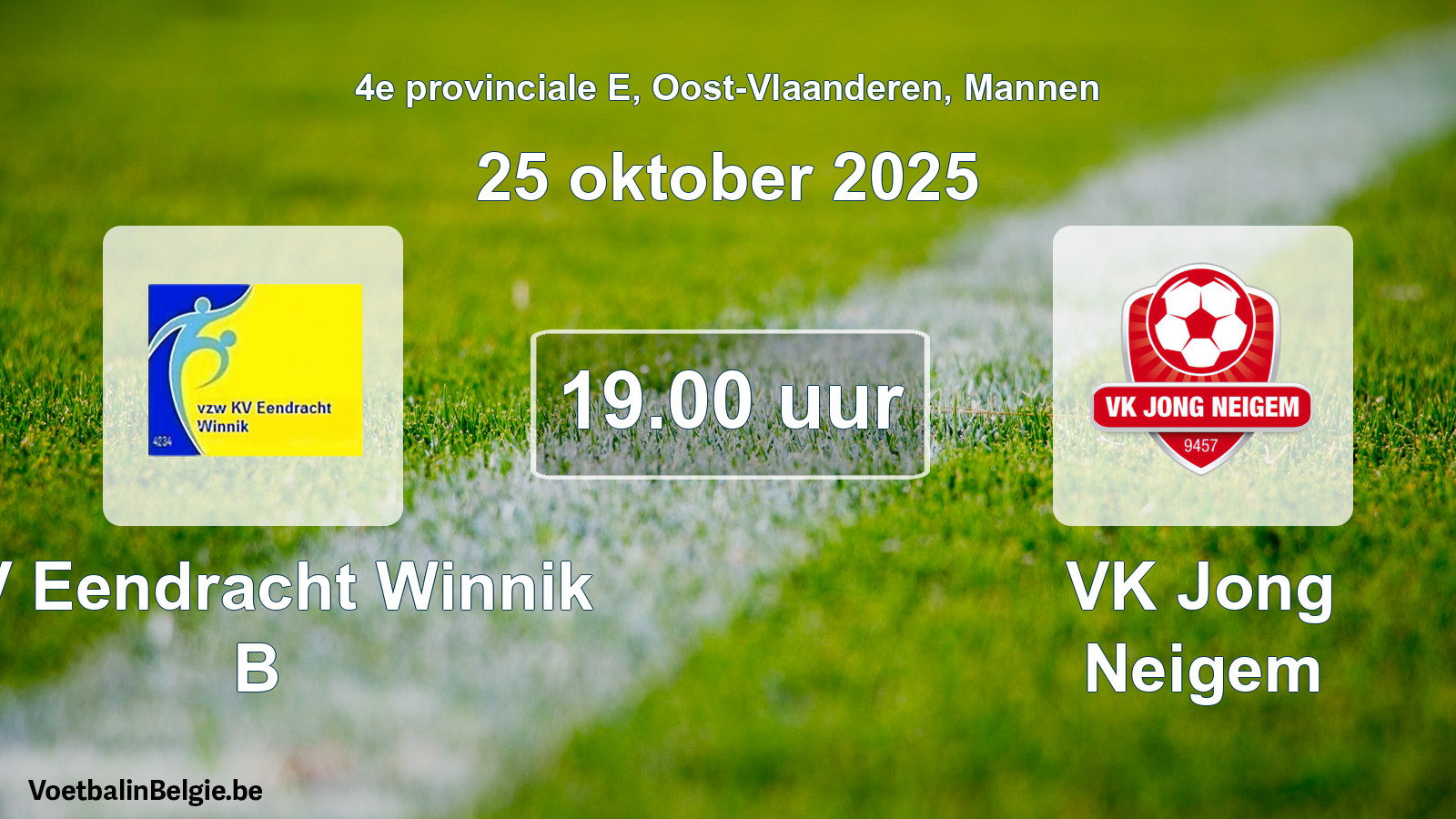 Scheduled match men football: KV Eendracht Winnik B - VK Jong Neigem (25 October 2025)