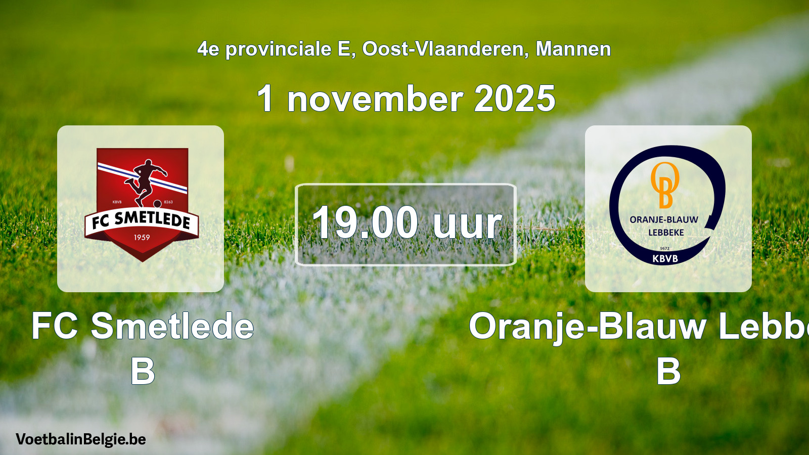 Scheduled match men football: FC Smetlede B - Oranje-Blauw Lebbeke B (1 November 2025)