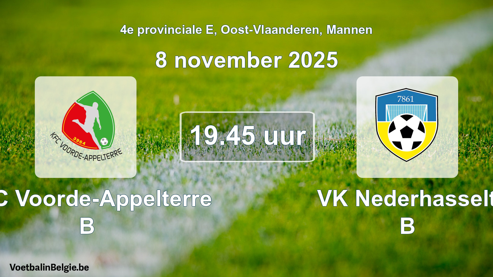 Scheduled match men football: KFC Voorde-Appelterre B - VK Nederhasselt B (8 November 2025)
