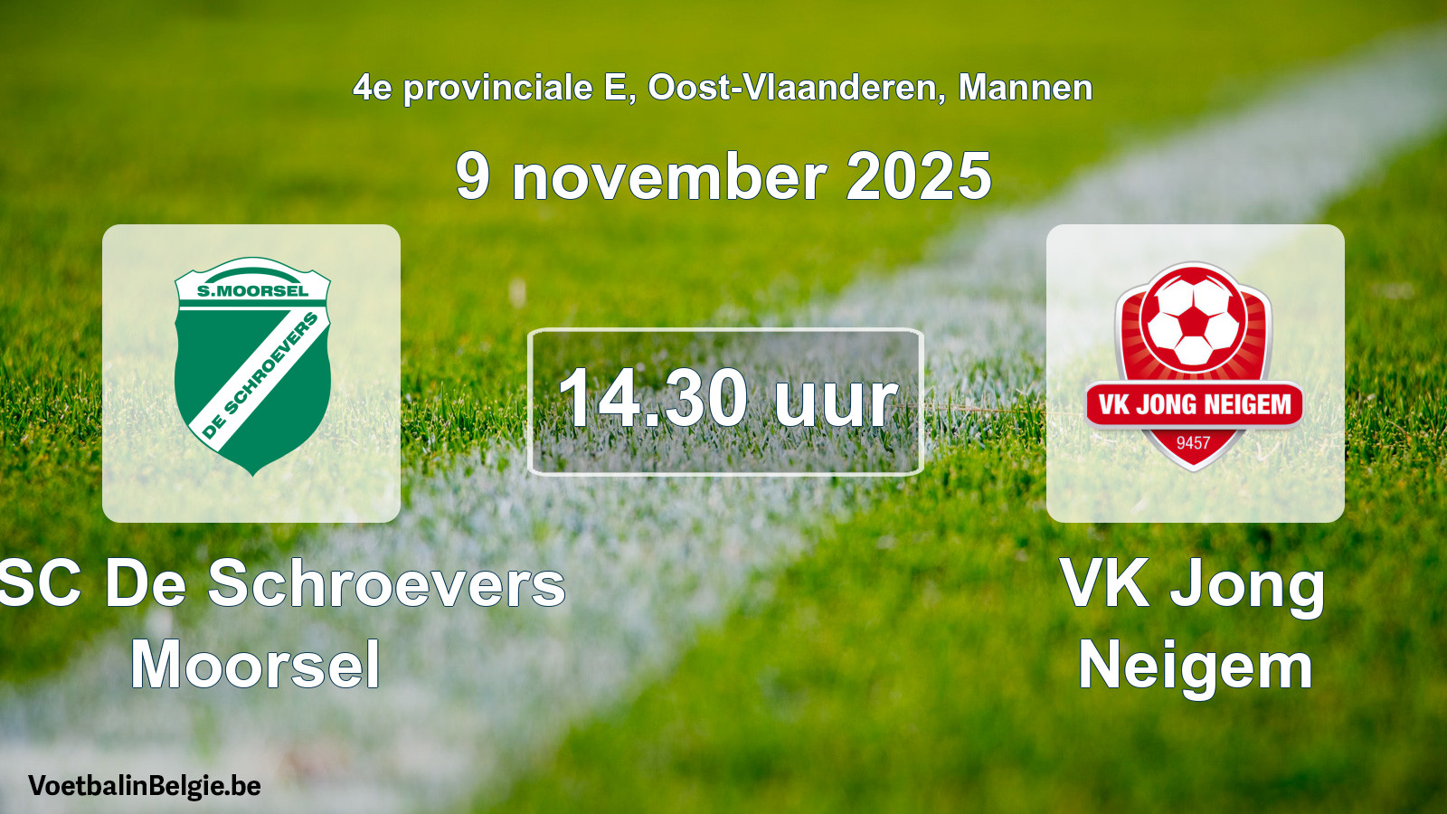 Scheduled match men football: KSC De Schroevers Moorsel - VK Jong Neigem (9 November 2025)
