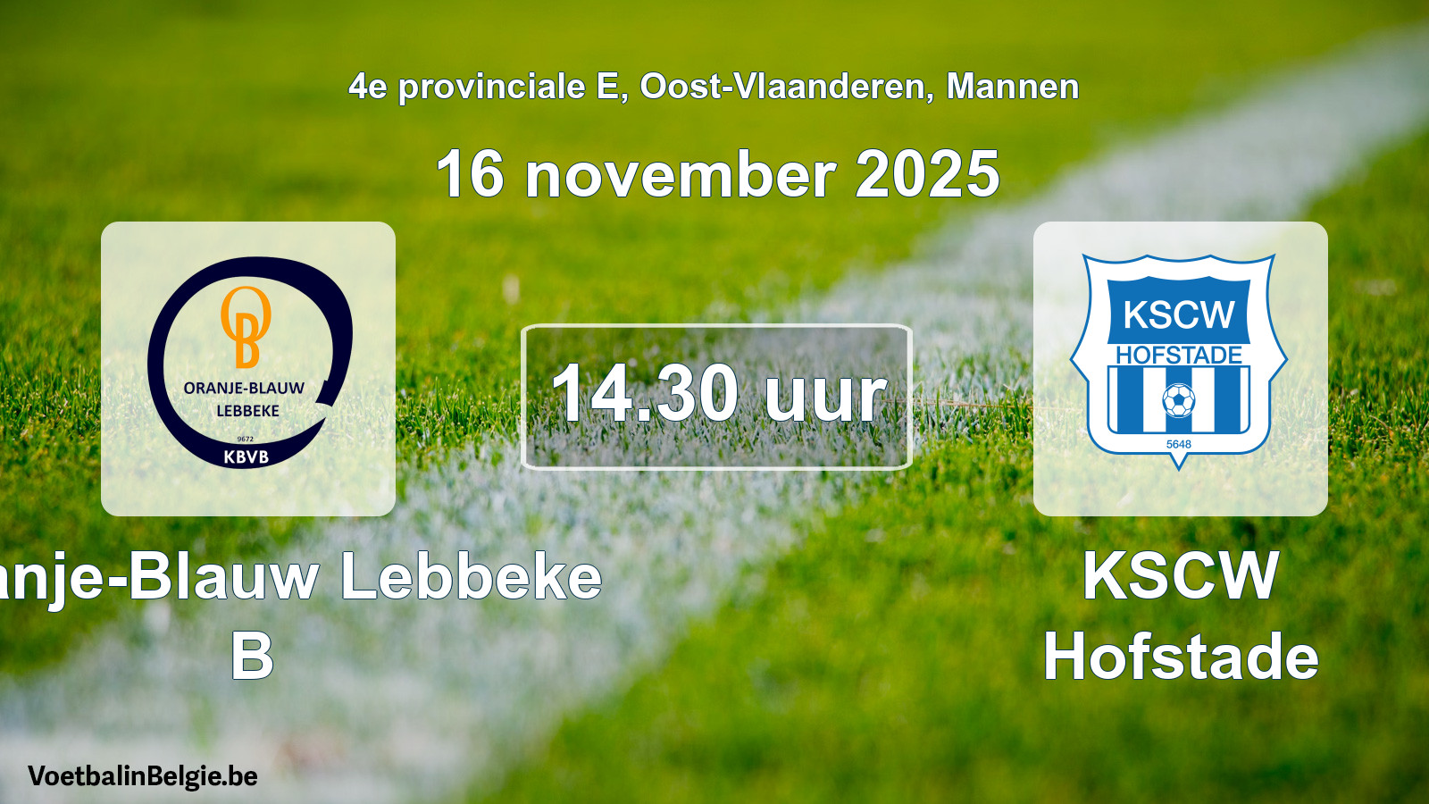 Scheduled match men football: Oranje-Blauw Lebbeke B - KSCW Hofstade (16 November 2025)